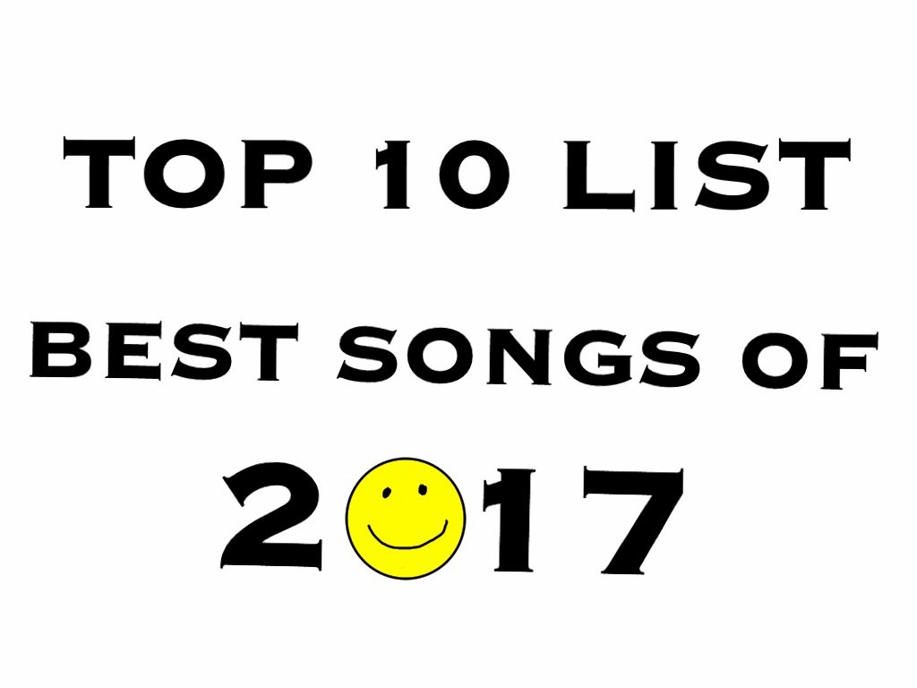 Top 10 best songs 2017
